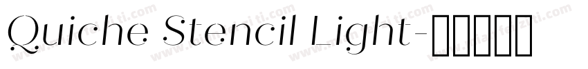 Quiche Stencil Light字体转换